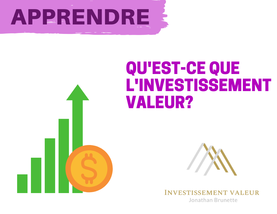 Read more about the article Qu’est-ce que l’investissement valeur?