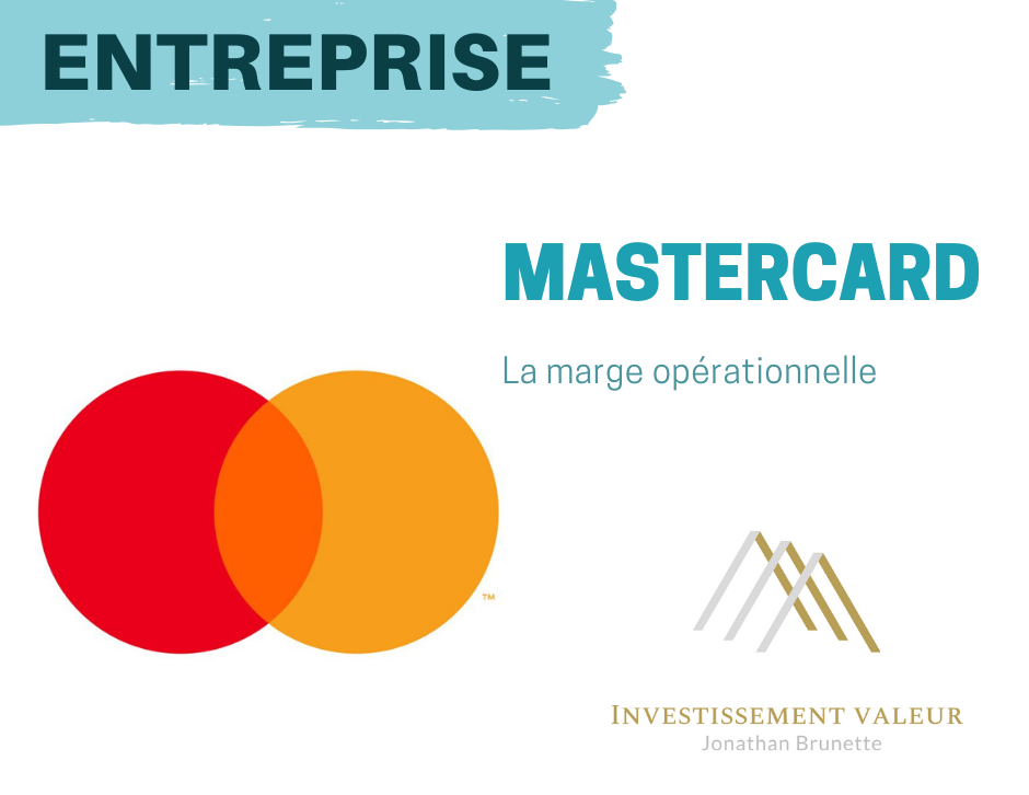 Read more about the article Mastercard partie 2: La marge opérationnelle